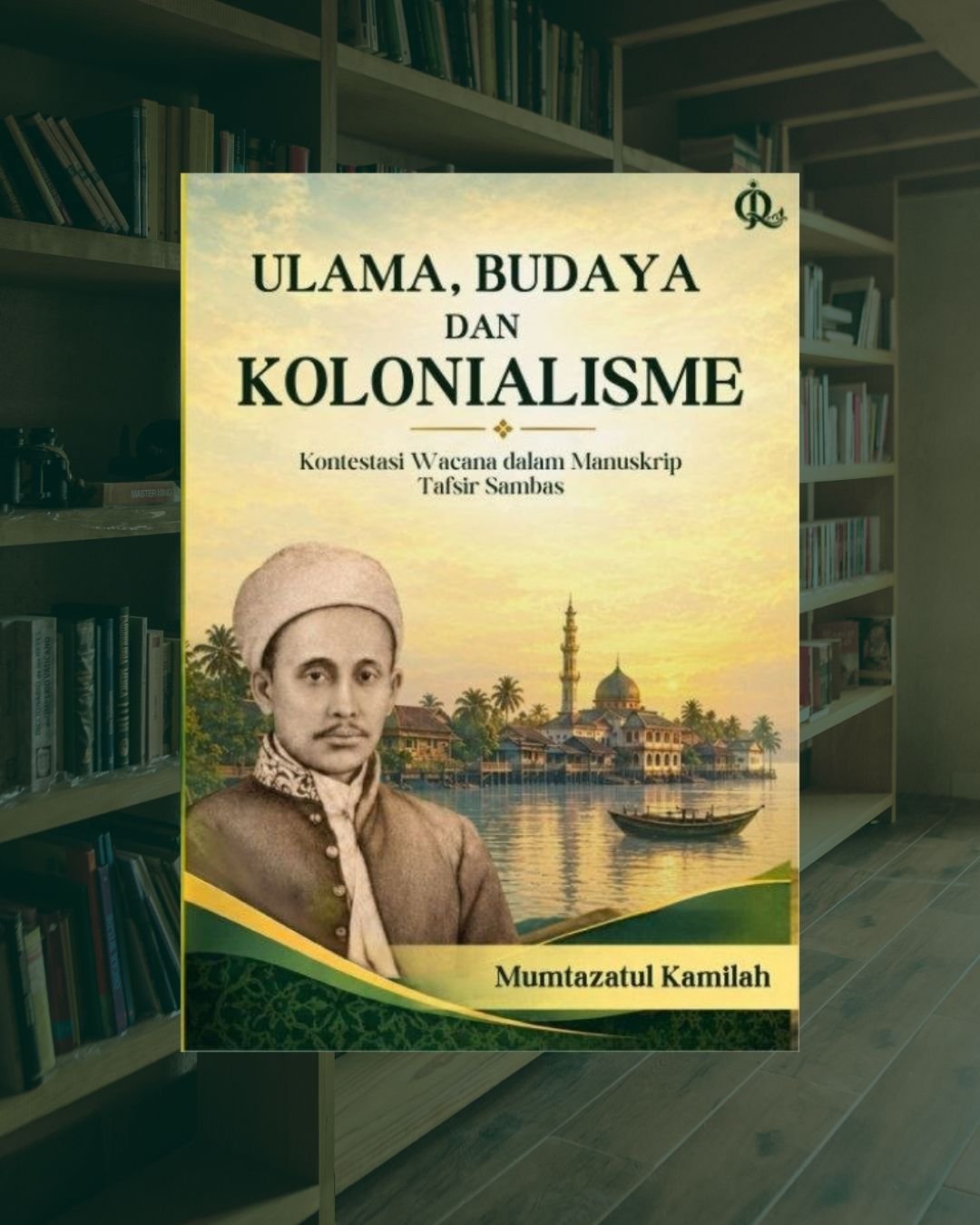 Ulama, Budaya dan Kolonialisme